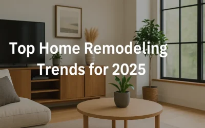 Top Home Remodeling Trends for 2025